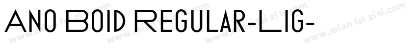 Ano Boid Regular-Lig字体转换